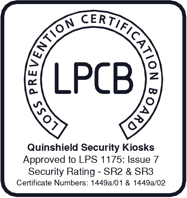 LPCB SR2 & SR3 Quinshield Security Kiosks / Buildings
